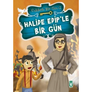 Ünlülerle Bir Gün 2 - Halide Edip’le Bir Gün