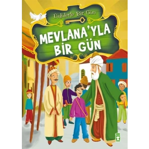 Ünlülerle Bir Gün - Mevlana’yla Bir Gün
