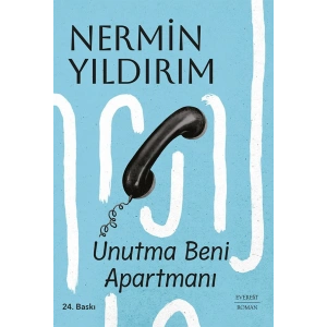 Unutma Beni Apartmanı / Nermin Yıldırım + Sanat Kitabı