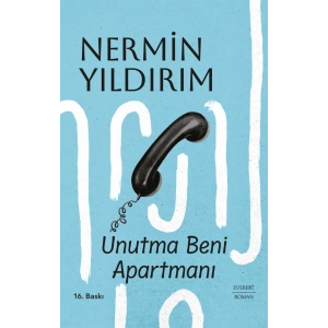 Unutma Beni Apartmanı (Ciltli) / Nermin Yıldırım + Sanat Kitabı