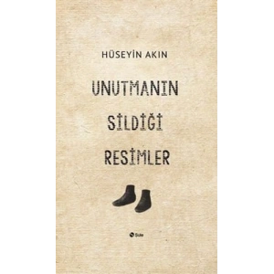 Unutmanın Sildiği Resimler