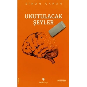 Unutulacak Şeyler