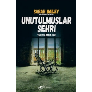 Unutulmuşlar Şehri