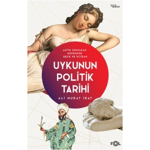 Uykunun Politik Tarihi