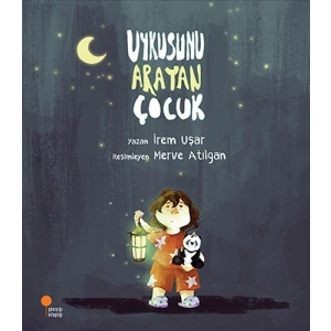 Uykusunu Arayan Çocuk