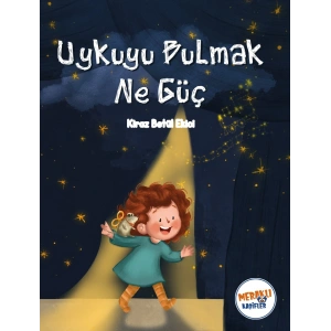 Uykuyu Bulmak Ne Güç