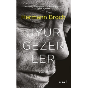 Uyurgezerler / Hermann Broch + Sanat Kitabı
