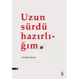 Uzun Sürdü Hazırlığım