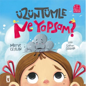 Üzüntümle Ne Yaparsın ?
