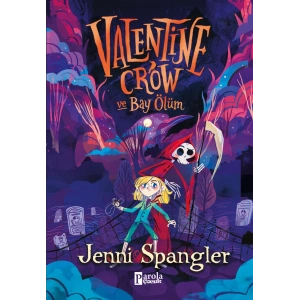Valentine Crow ve Bay Ölüm
