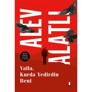Valla Kurda Yedirdin Beni / Alev Alatlı + Sanat Kitabı