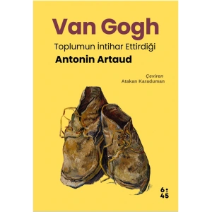 Van Gogh Toplumun İntihar Ettirdiği