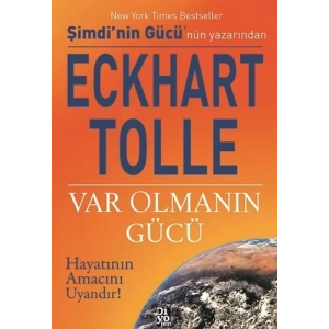 Var Olmanın Gücü