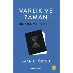 Varlık ve Zaman - Bir Okuma Rehberi