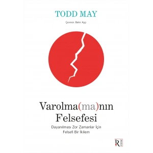 Varolma(ma)nın Felsefesi