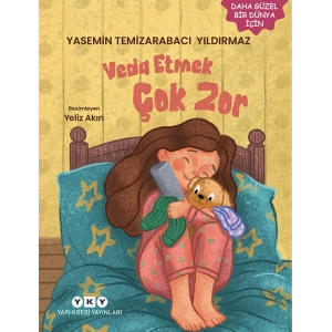 Veda Etmek Çok Zor