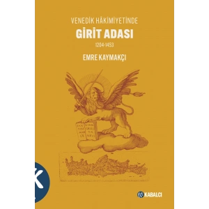 Venedik Hâkimiyetinde Girit Adası 1204-1453