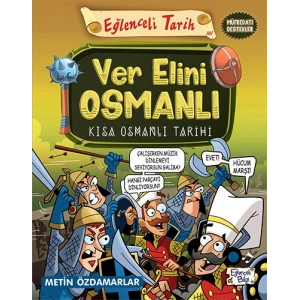 Ver Elini Osmanlı - Kısa Osmanlı Tarihi
