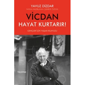 Vicdan Hayat Kurtarır!