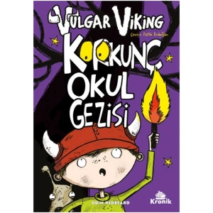 Vulgar Viking 3 - Korkunç Okul Gezisi
