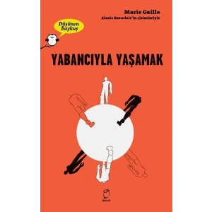 Yabancıyla Yaşamak - Düşünen Baykuş