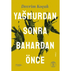 Yağmurdan Sonra Bahardan Önce