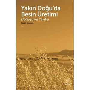 Yakın Doğu’da Besin Üretimi