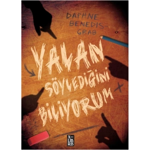 Yalan Söylediğini Biliyorum