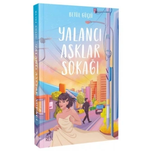 Yalancı Aşklar Sokağı