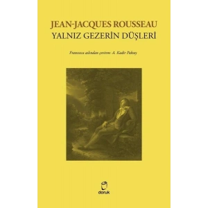 Yalnız Gezerin Düşleri