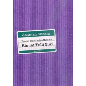 Yangın Yıllarından Nidâya Ahmet Telli Şiiri