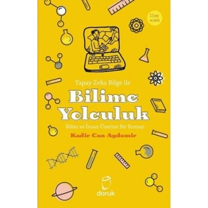 Yapay Zeka Bilge İle Bilime Yolculuk