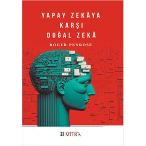 Yapay Zekaya Karşı Doğal Zeka