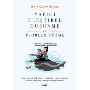 Yapıcı Eleştirel Düşünme ve Problem Çözme