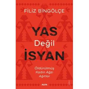Yas Değil İsyan