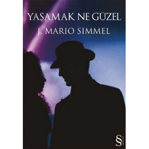 Yaşamak Ne Güzel