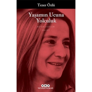 Yaşamın Ucuna Yolculuk