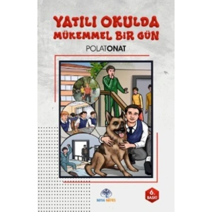 Yatılı Okulda  Mükemmel Bir Gün