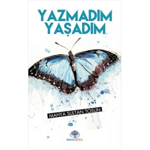 Yazmadım Yaşadım