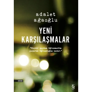 Yeni Karşılaşmalar