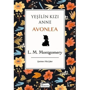 Yeşilin Kızı Anne Avonlea (Siyah Kapak)