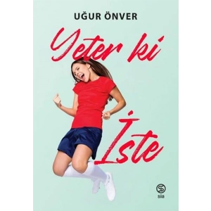 Yeter ki İste