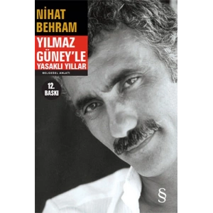 Yılmaz Güneyle Yasaklı Yıllar