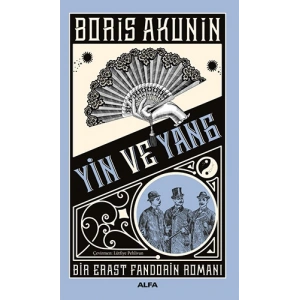 Yin ve Yang / Boris Akunin + Sanat Kitabı