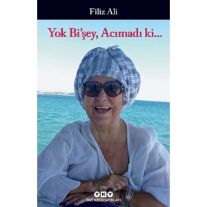Yok Bi’şey, Acımadı ki...