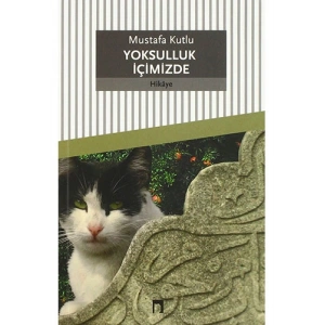 Yoksulluk İçimizde