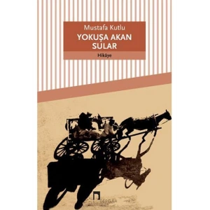 Yokuşa Akan Sular