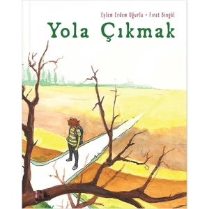 Yola Çıkmak