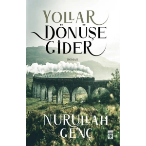 Yollar Dönüşe Gider