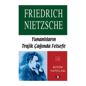 Yunanlıların Trajik Çağında Felsefe